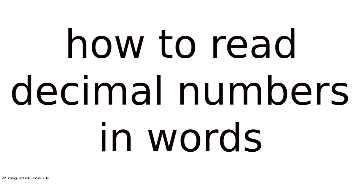 How To Read Decimal Numbers In Words