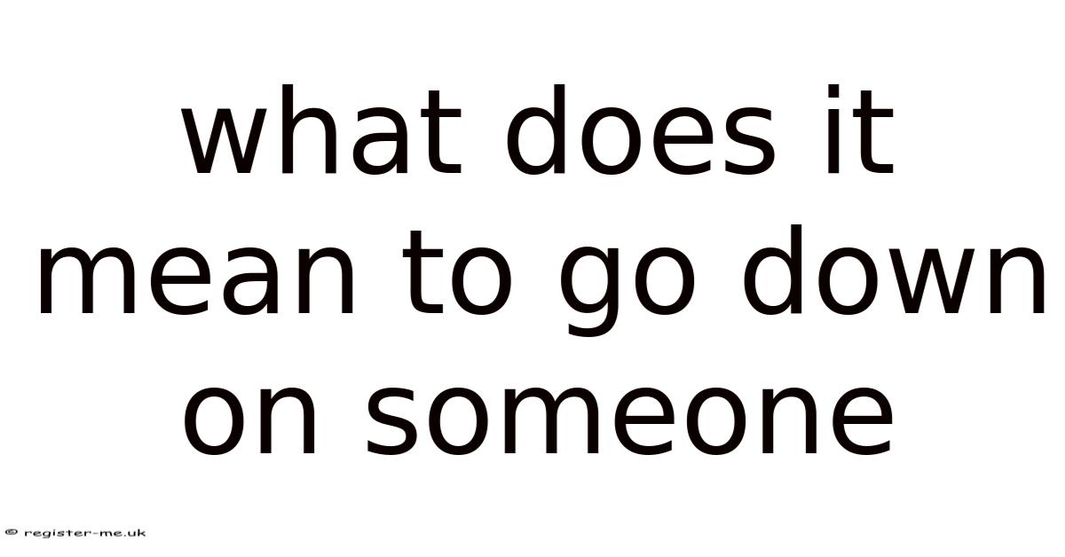 What Does It Mean To Go Down On Someone
